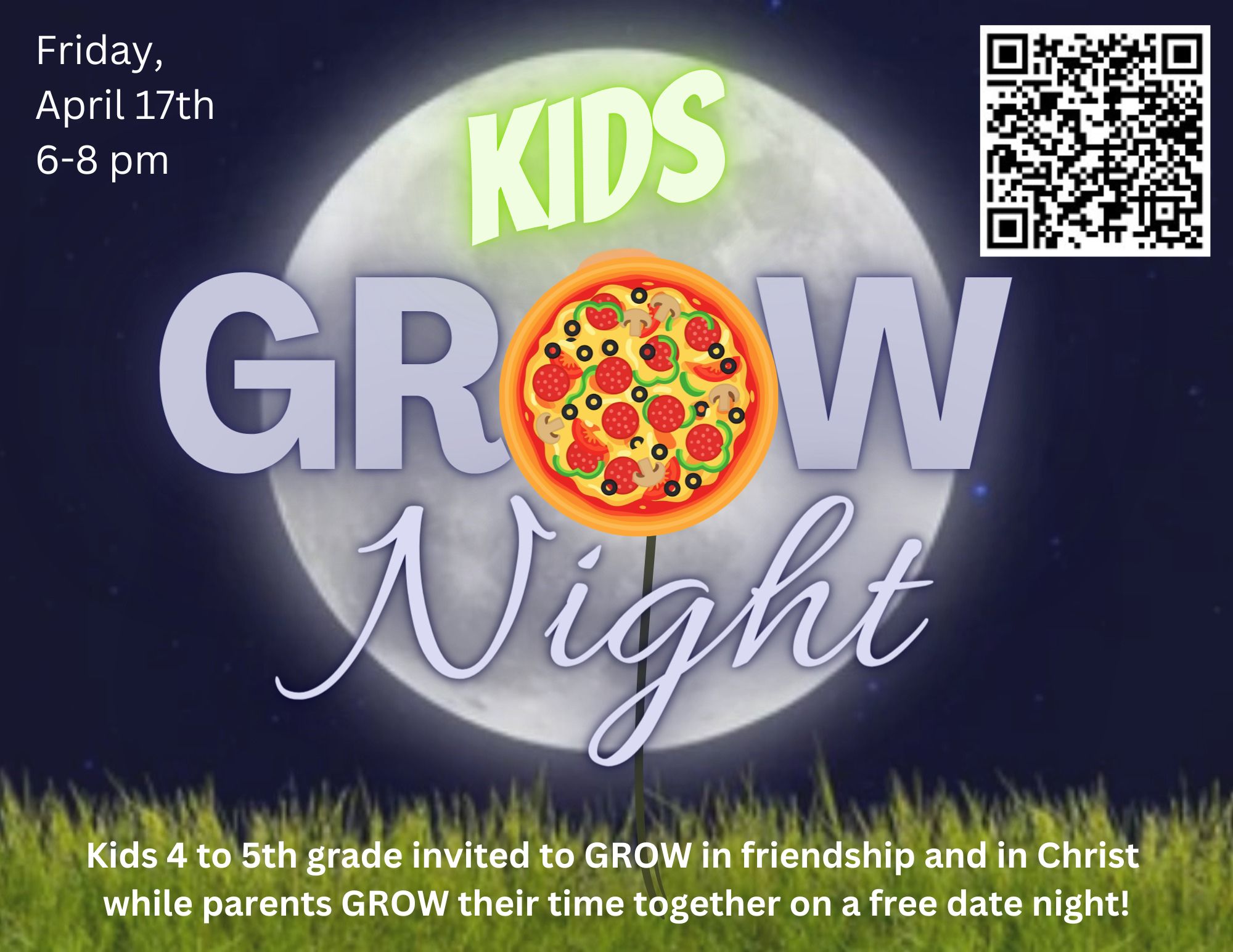 Kids 4 to 5th grade invited to grow in friendship and in Christ while parents GROW their time together on a free date night! (1).pdf